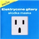 Elektryczne Gitary - Słodka Maska